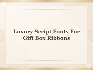 Elevating Luxury Packaging with Script Font Ribbons