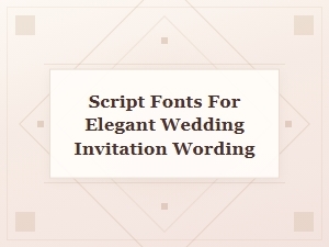 The Art of Elegant Script Fonts for Wedding Invitations